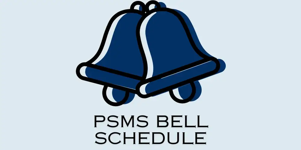 Two Bells and text PSMS Bell Schedule
